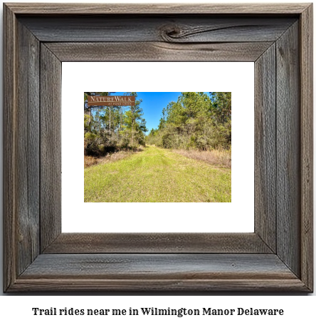 trail rides near me in Wilmington Manor, Delaware